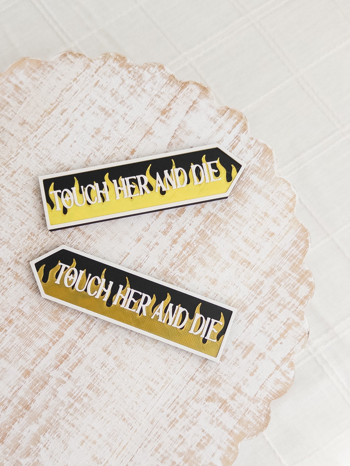 Touch Her and Die Sign