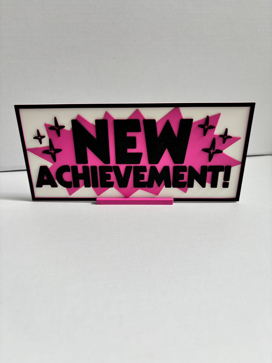 New Achievement Sign