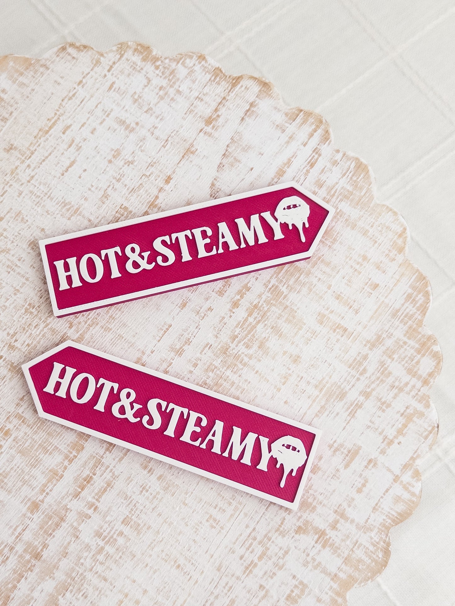 Hot & Steamy Sign