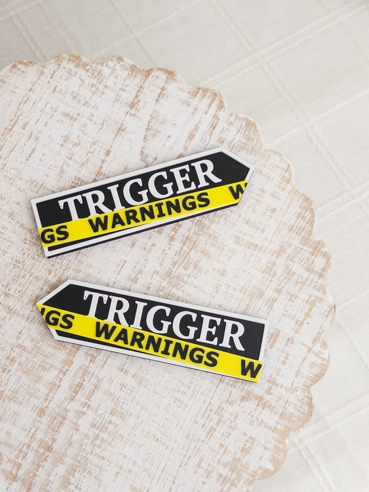 Trigger Warnings Sign