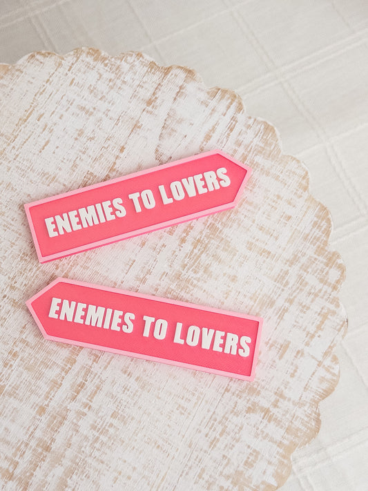 Enemies to Lovers Sign