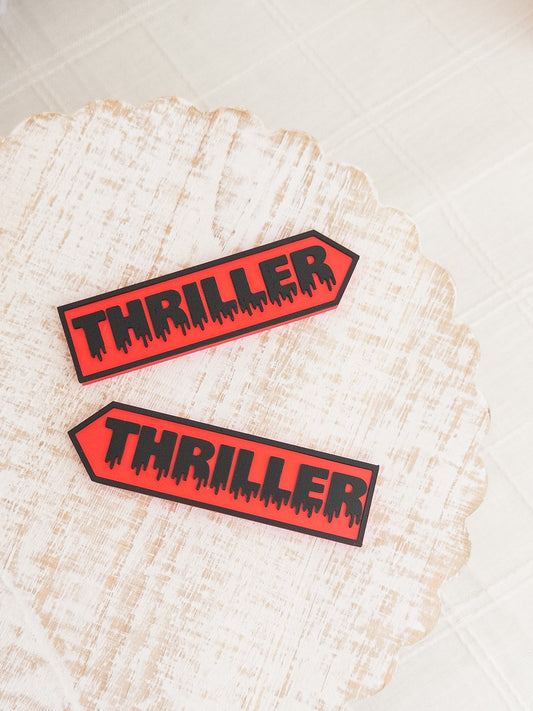 Thriller Sign